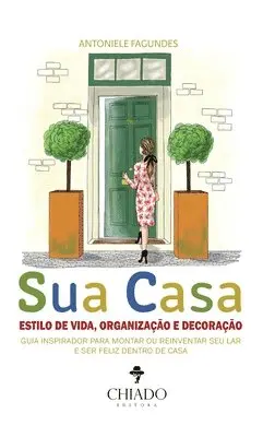 Antoniele Fagundes - Sua Casa, Inbunden. Tillgänglighet: Lägg i varukorg