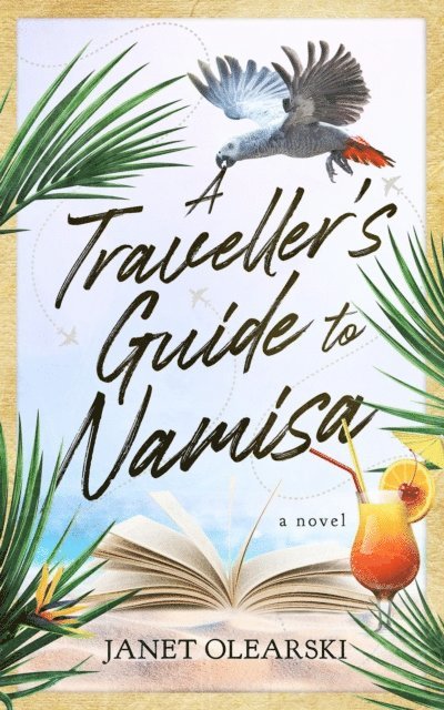 Janet Olearski - Traveller's Guide To Namisa, E-bok