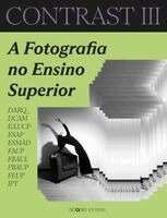 Pedro Neto - Contrast III: Photography in Higher Education, Häftad