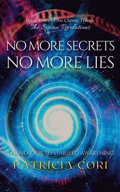 Patricia Cori - NO MORE SECRETS, NO MORE LIES, E-bok