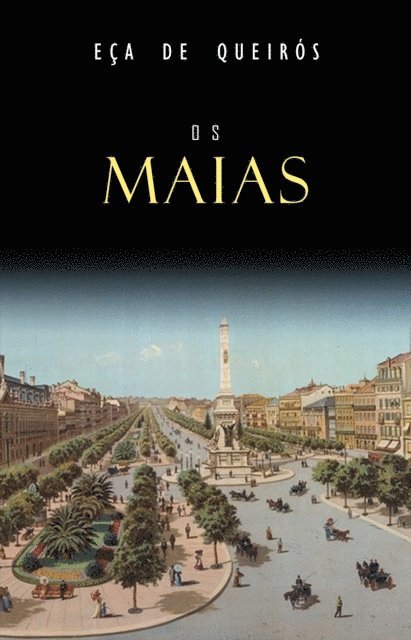 Eca de Queiros - Os Maias, E-bok
