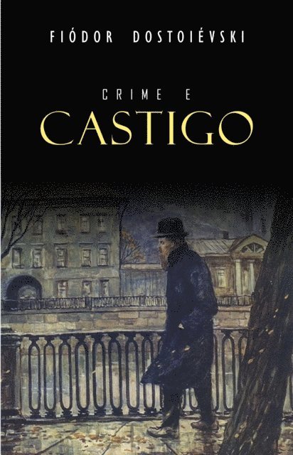 Fiodor Dostoievski - Crime e Castigo, E-bok