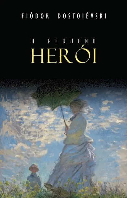 Fiodor Dostoievski - O Pequeno Herói, E-bok. Tillgänglighet: Lägg i varukorg