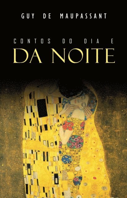 Guy de Maupassant - Contos do Dia e da Noite, E-bok