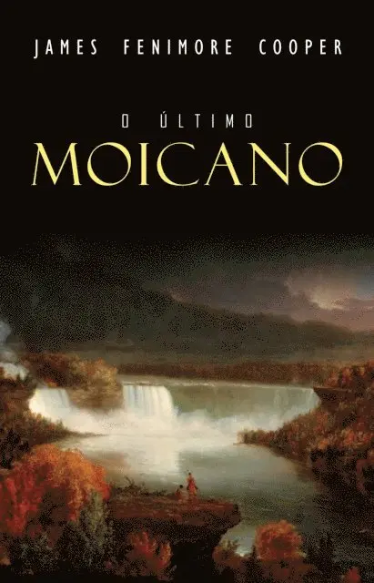James Fenimore Cooper - O Último Moicano, E-bok. Tillgänglighet: Lägg i varukorg