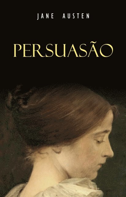 Jane Austen - Persuasão, E-bok