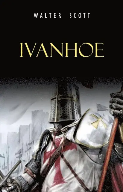 Walter Scott - Ivanhoe, E-bok. Tillgänglighet: Lägg i varukorg