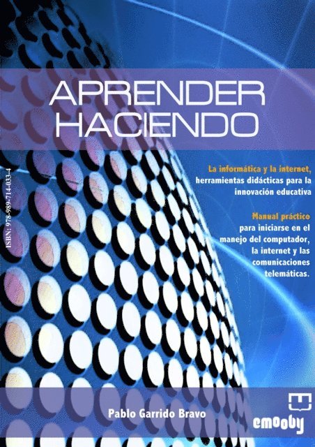 Pablo Garrido - Aprender Haciendo, E-bok