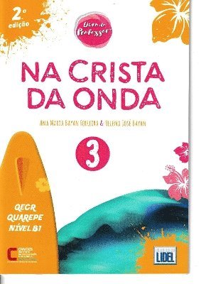 Ana Maria Bayan Ferreira, Helena José Bayan - Na Crista da Onda 3 - B1 - Livro do Professor, Häftad