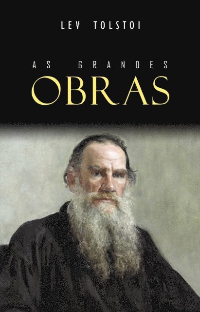 Lev Tolstoi - Box Grandes Obras de Tolstoi, E-bok