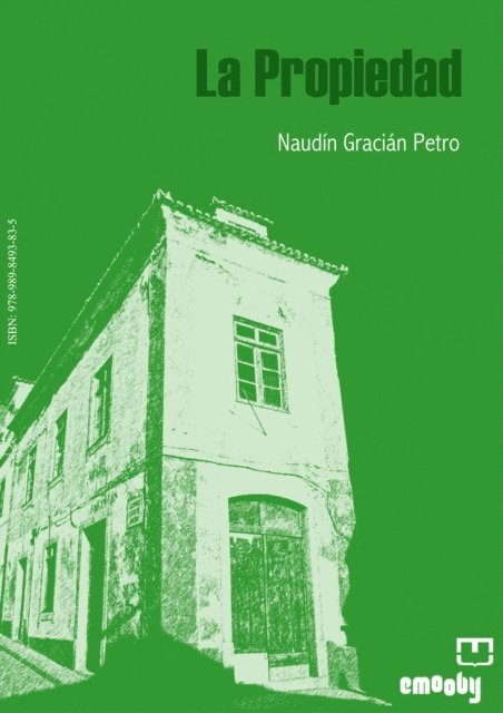 Naudin Gracian Petro - La Propiedad, E-bok