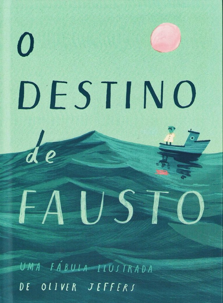 Oliver Jeffers - Faustos Öde (Portugisiska), Inbunden