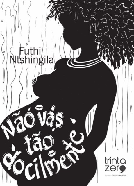 Futhi: Nao vas tao docilmente, E-bok