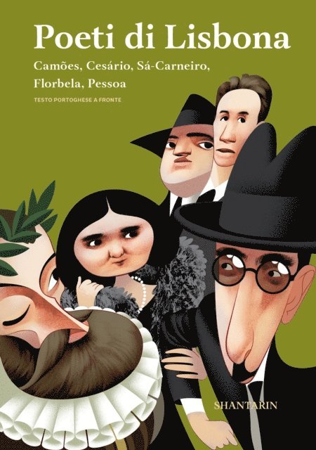 Fernando Pessoa, Florbela Espanca, Mario de Sa-Carneiro, Cesario Verde, Luis de Camoes - Poeti di Lisbona Camões, Cesário, Sá-Carneiro, Florbela, Pessoa, E-bok