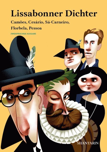 Fernando Pessoa, Florbela Espanca, Mario de Sa-Carneiro, Cesario Verde, Luis de Camoes - Lissabonner Dichter. Camões, Cesário, Sá-Carneiro, Florbela, Pessoa, E-bok