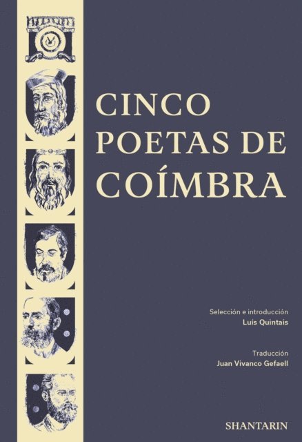 Fernando Assis Pacheco, Camilo Pessanha, Antero de Quental, Sa de Miranda, Dom Dinis - Cinco Poetas de Coímbra, E-bok