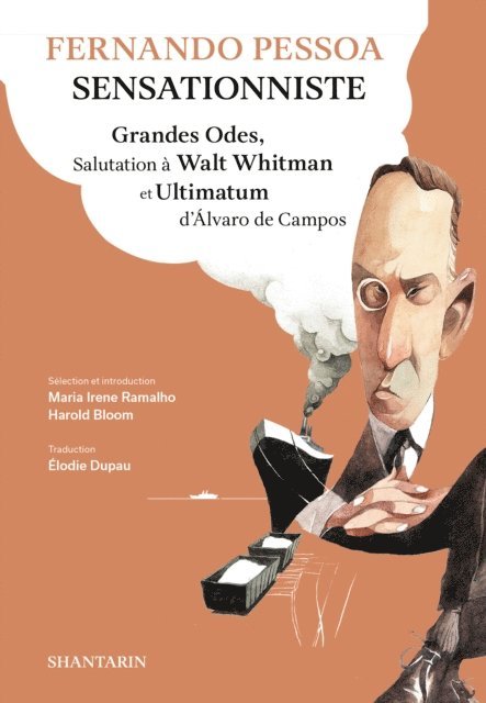Fernando Pessoa - Fernando Pessoa Sensationniste. Grandes Odes, Salutation à Walt Whitman et Ultimatum d'Álvaro de Campos, E-bok