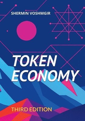 Shermin Voshmgir - Token Economy, Häftad
