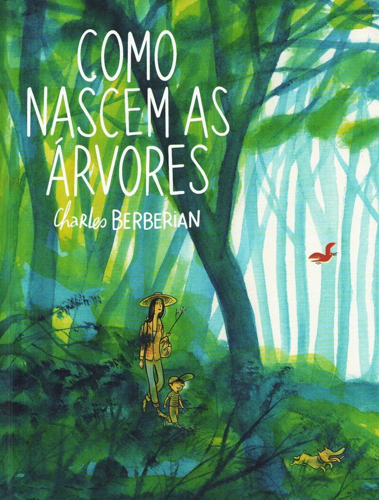 Charles Berberian - How Trees Grow (Portugisiska), Inbunden