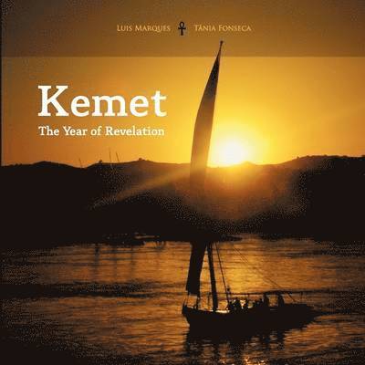 Luis Marques, Tania Fonseca - Kemet - The Year of Revelation, Häftad