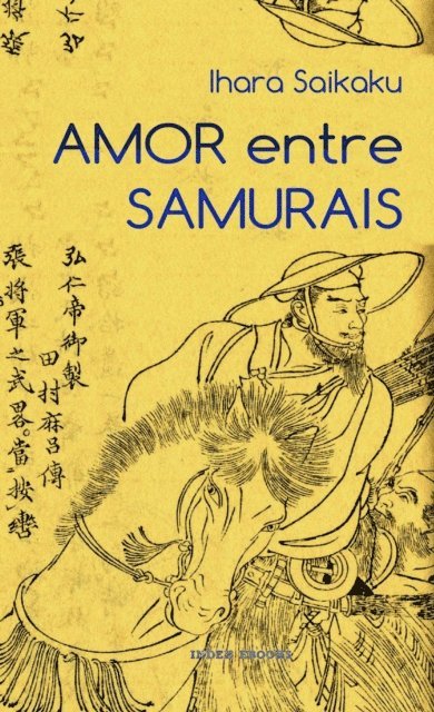 Ihara Saikaku - Amor entre Samurais, E-bok