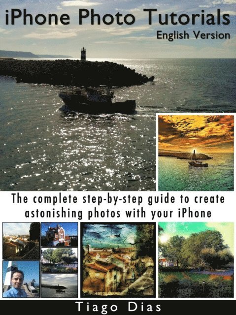 Tiago Dias - iPhone Photo Tutorials - English Version, E-bok