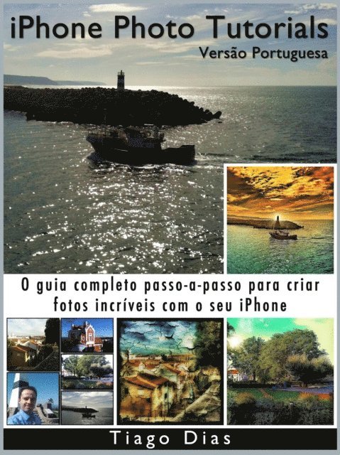 Tiago Dias - iPhone Photo Tutorials - Versao Portuguesa, E-bok