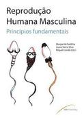Reprodução Humana Masculina: Princípios fundamentais