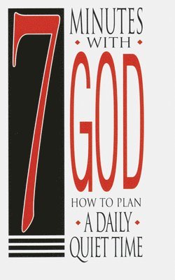 Robert Foster - 7 Minutes with God 25-Pack: How to Plan a Daily Quiet Time, Häftad. Tillgänglighet: Lägg i varukorg