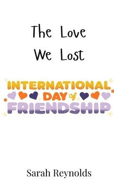 Sarah Reynolds - Love We Lost, Inbunden
