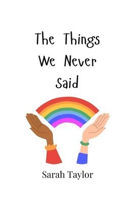 Sarah Taylor - Things We Never Said, Häftad