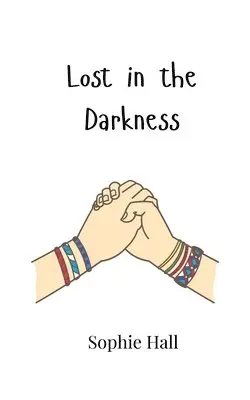 Sophie Hall - Lost in the Darkness, Häftad. Tillgänglighet: Tillfälligt slut