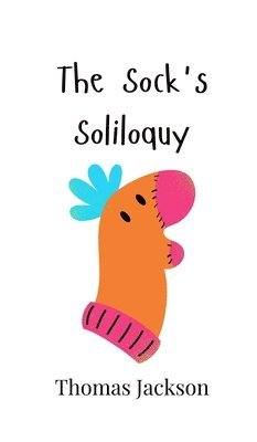 Sock's Soliloquy