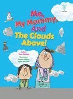 Reza Haydari - Me, My Mommy and the Clouds Above, Häftad. Tillgänglighet: Lägg i varukorg