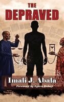 Imali J Abala - Depraved, Häftad