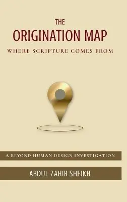 Abdul Zahir Sheikh - Origination Map, Inbunden. Tillgänglighet: Lägg i varukorg