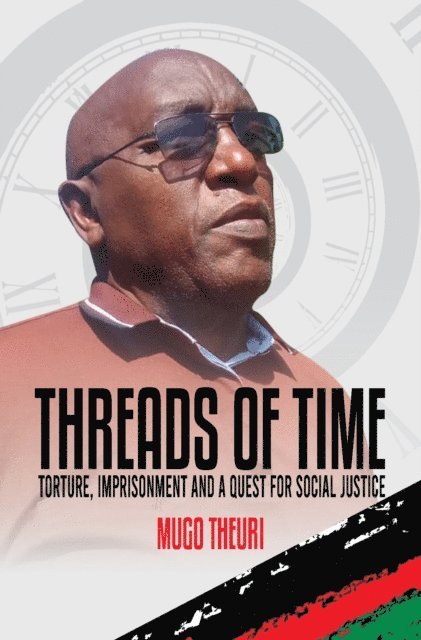 Mugo Theuri - Theuri: Threads of Time, E-bok