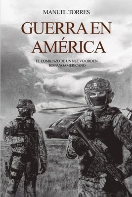 Manuel Alejandro Torres Herbonnieri - Guerra en América, Häftad
