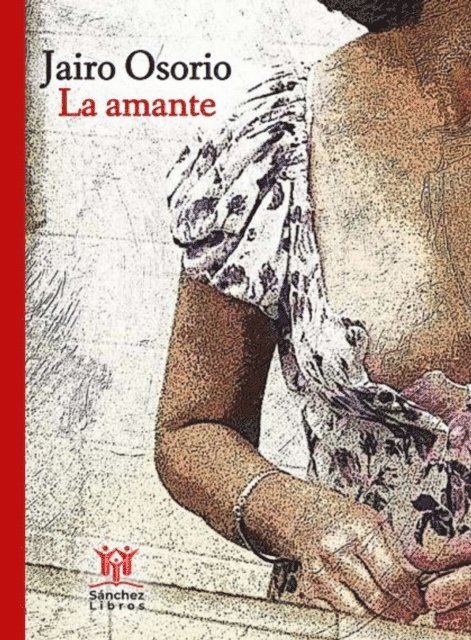 Jairo Osorio - La amante, E-bok. Tillgänglighet: Lägg i varukorg