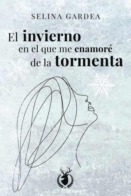 Selina Gardea - El invierno en el que me enamoré de la tormenta, E-bok
