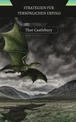 Thor Castlebury - Strategien für persönlichen Erfolg, Häftad. Tillgänglighet: Tillfälligt slut