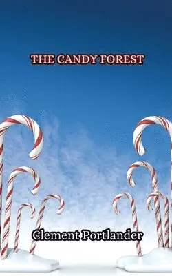 Clement Portlander - Candy Forest, Häftad. Tillgänglighet: Tillfälligt slut
