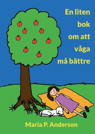 Maria P Anderson En liten bok om att våga må bättre