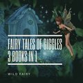 Fairy Tales Of Giggles