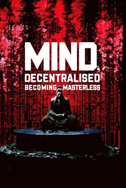 Rob Brinded, Niko Laamanen, Mel Shilling - Mind, Decentralized, E-bok
