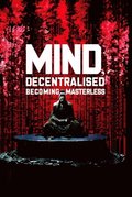 Mind, Decentralized