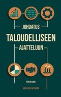 Johdatus Taloudelliseen Ajatteluun