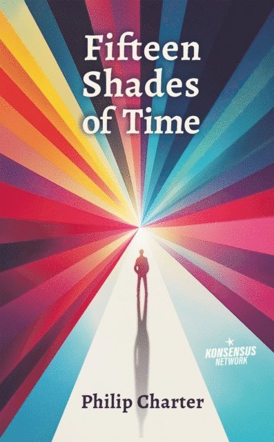 Philip Charter - Fifteen Shades of Time, E-bok
