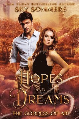 Sky Sommers - Hopes & Dreams, Häftad