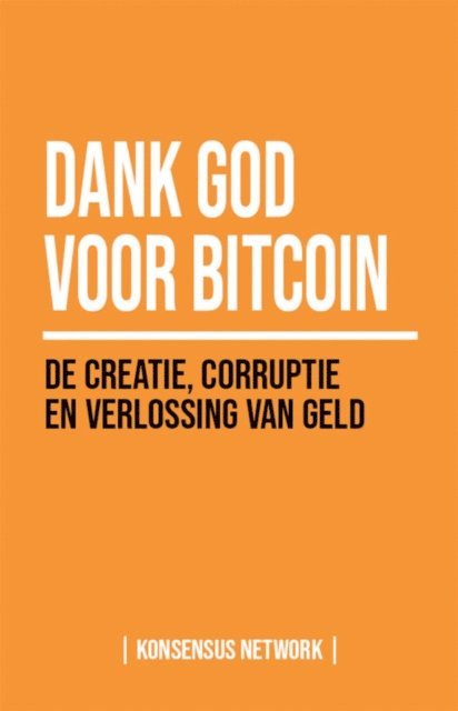 Alex Gladstein, Jimmy Song - Dank God voor Bitcoin, E-bok